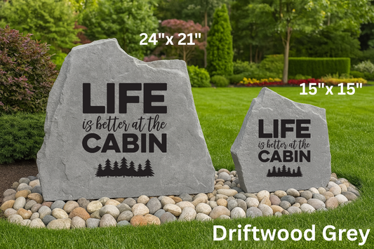 Life Is Better At The Cabin Trees Stone – Rustic Cabin Yard Décor
